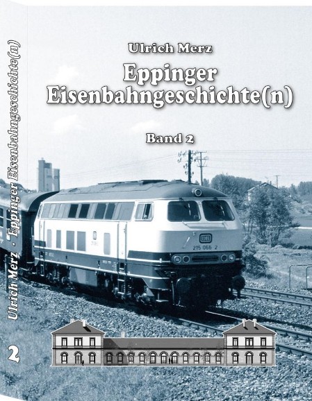 Eppinger Eisenbahngeschichten Band 2